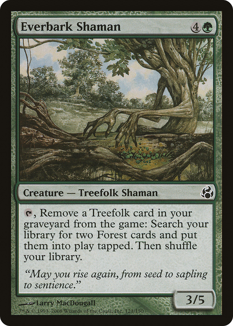 Everbark Shaman (MOR-121)