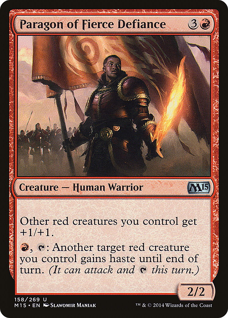 Paragon of Fierce Defiance (M15-158)