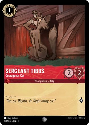 Sergeant Tibbs (Courageous Cat) - 124/204 - Common