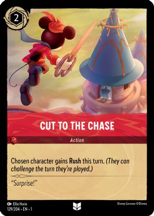 Cut to the Chase - 129/204 - Uncommon (Foil)