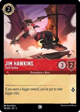 Jim Hawkins (Thrill Seeker) - 110/204 - Common (Foil)