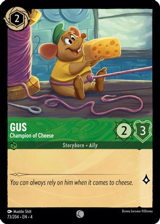 Gus (Champion of Cheese) - 73/204 - Common (Foil)