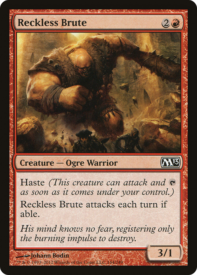 Reckless Brute (M13-144) Foil