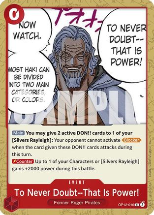 To Never Doubt--That Is Power! (OP12-016)