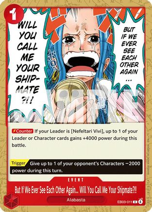 But If We Ever See Each Other Again... Will You Call Me Your Shipmate?!! - (EB03-011) - Common