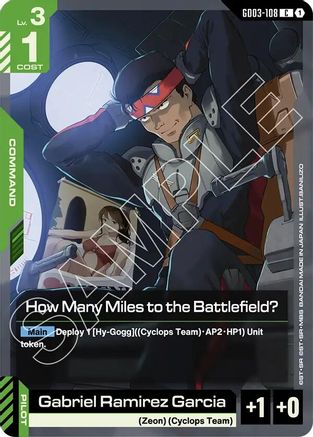 How Many Miles to the Battlefield? (GD03-108) - Steel Requiem