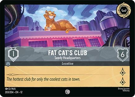 Fat Cat's Club (Seedy Headquarters) - 203/204 - Common (Foil)