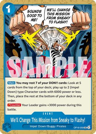 We'll Change This Mission from Sneaky to Flashy! (OP16-059) - The Time of Battle (Pre-Order)