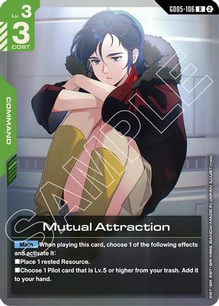 Mutual Attraction (GD05-106) - Rare