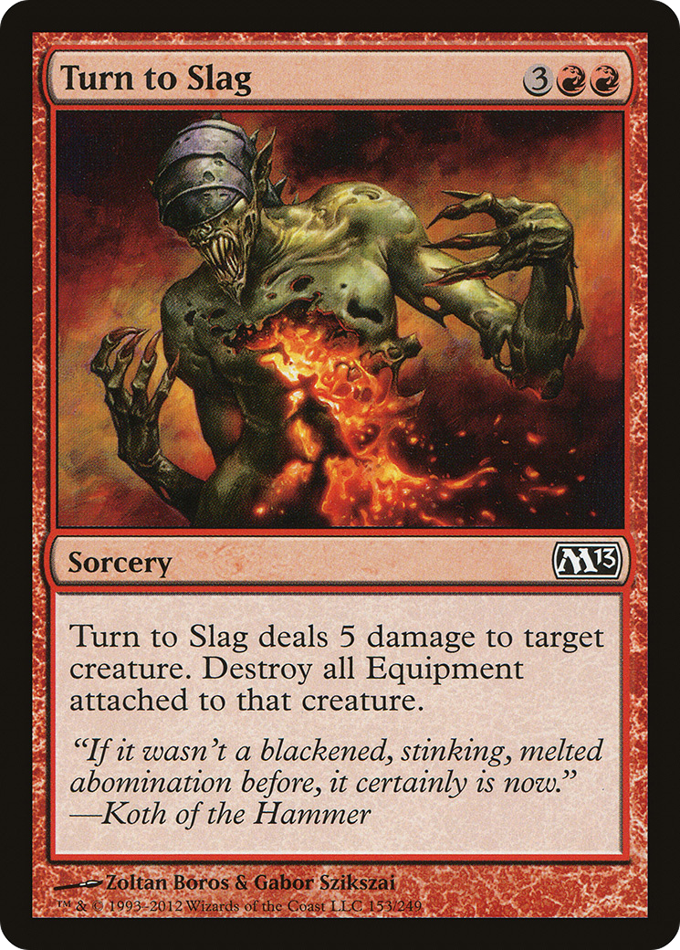 Turn to Slag (M13-153) Foil