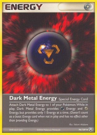 Dark Metal Energy - 94/109 - Uncommon - Reverse Holo
