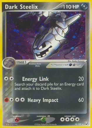 Dark Steelix - 10/109 - Holo Rare - Reverse Holo