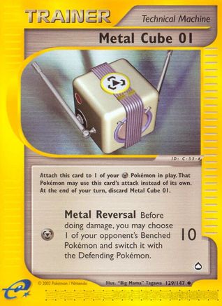 Metal Cube 01 - 129/147 - Uncommon - Reverse Holo