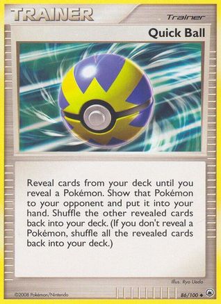 Quick Ball - 86/100 - Uncommon