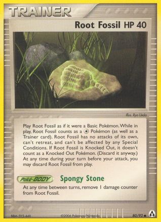 Root Fossil - 80/92 - Common