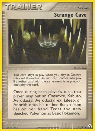 Strange Cave - 77/92 - Uncommon - Reverse Holo