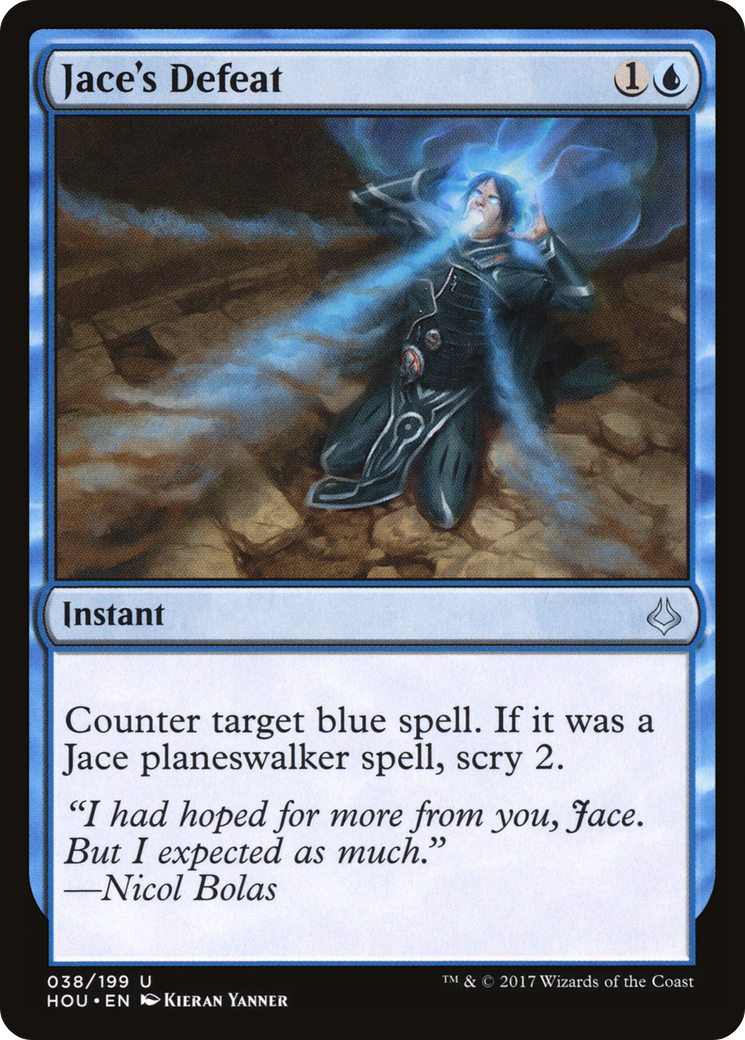 Jace's Defeat (HOU-038)