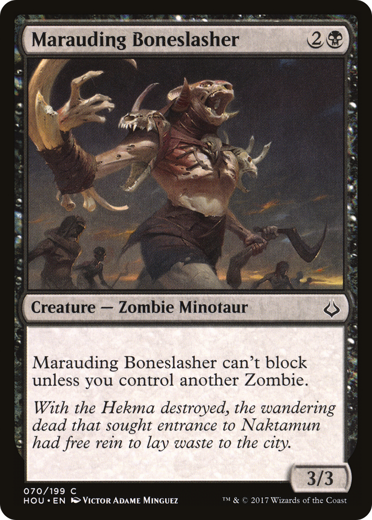 Marauding Boneslasher (HOU-070)
