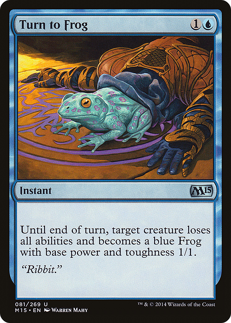 Turn to Frog (M15-081) Foil