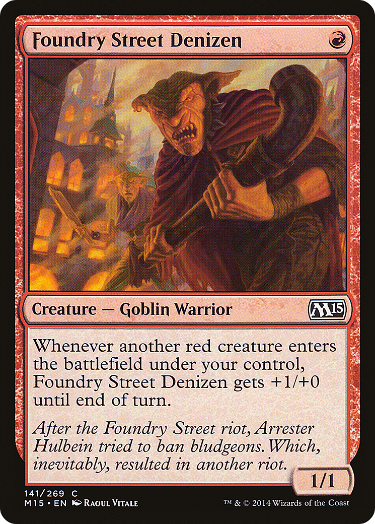 Foundry Street Denizen (M15-141)  Foil