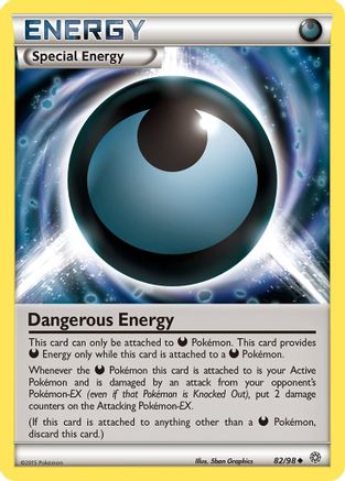 Dangerous Energy - 82/98 - Uncommon - Reverse Holo