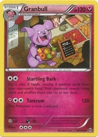 Granbull - 99/162 - Uncommon