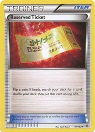Reserved Ticket - 147/162 - Uncommon - Reverse Holo
