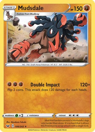 Mudsdale 106/202   - Rare