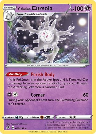 Galarian Cursola 079  - Holofoil  - Holo Rare