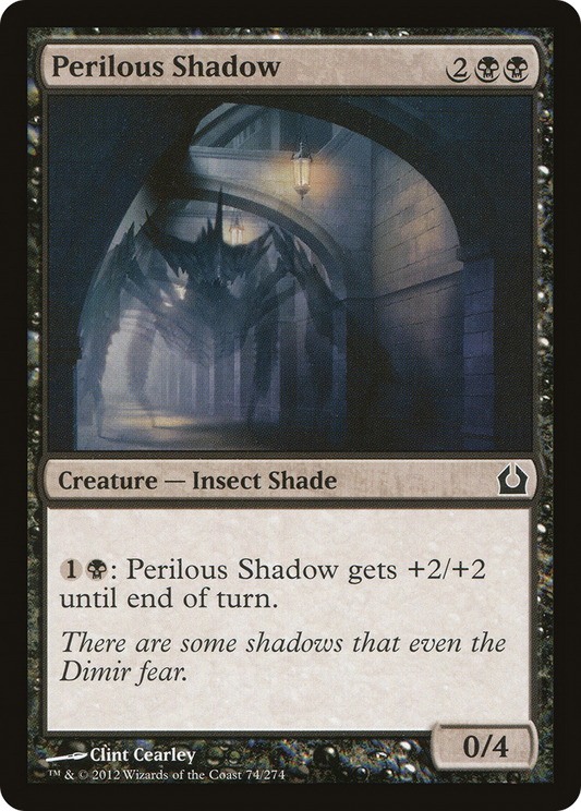 Perilous Shadow (RTR-074)  Foil