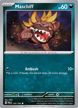 Maschiff 141/193 - Common - Reverse Holo