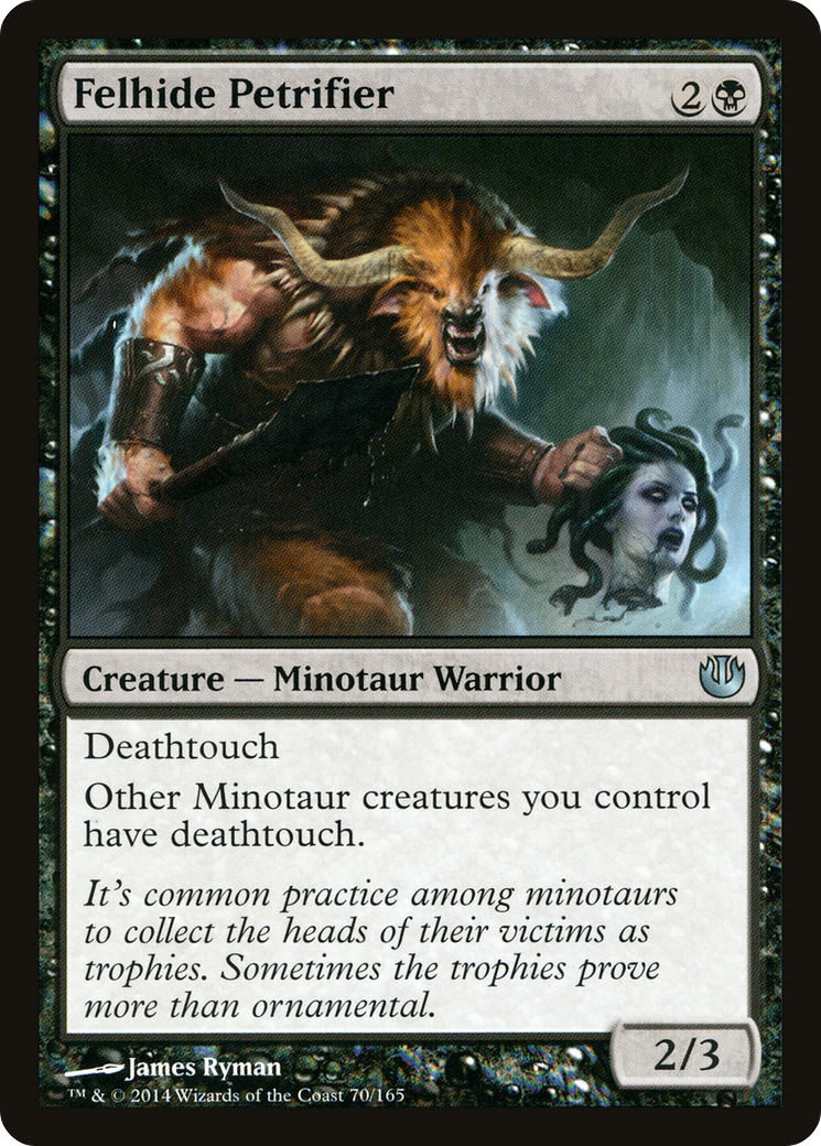 Felhide Petrifier (JOU-070)
