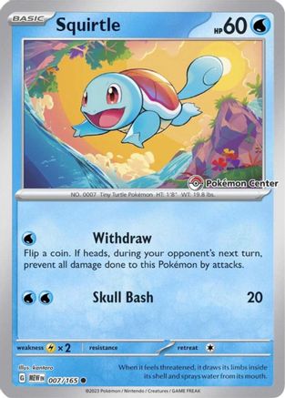 Squirtle (Pokemon Center Exclusive) 007/165  - Reverse Holofoil Miscellaneous Cards & Products - Promo