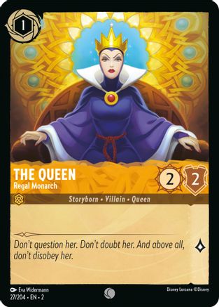 The Queen (Regal Monarch) - 27/204 - Common (Foil)