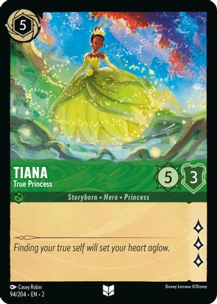 Tiana (True Princess) - 94/204 - Uncommon (Foil)