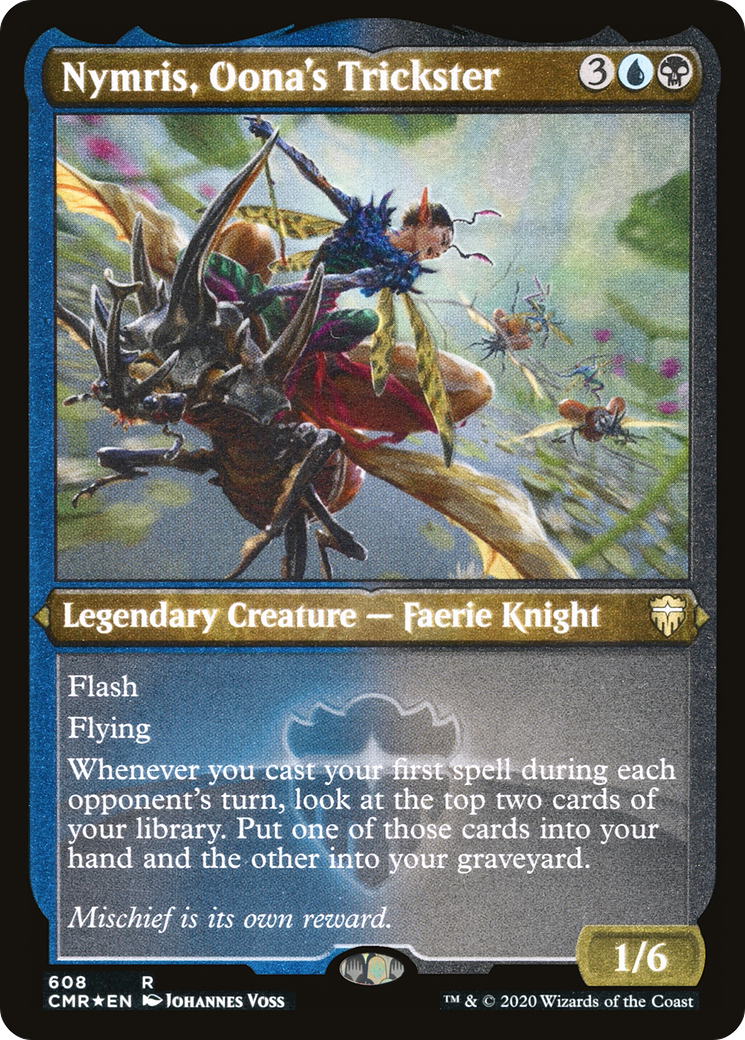 Nymris, Oona's Trickster (Foil Etched) (CMR-608)  Foil