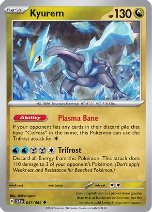 Kyurem 047  SV Shrouded Fable - Uncommon