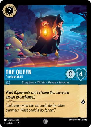 The Queen (Cruelest of All) - 139/204 - Common (Foil)