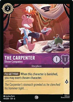 The Carpenter (Dinner Companion) - 44/204 - Common