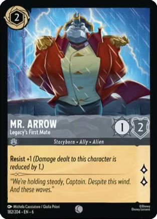 Mr. Arrow (Legacy's First Mate) - 182/204 - Common