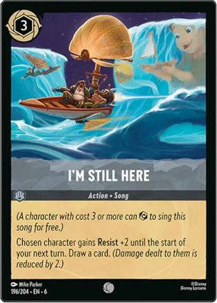 I'm Still Here - 196/204 - Common (Foil)