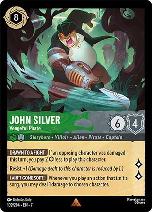 John Silver (Vengeful Pirate) - 109/204 - Rare