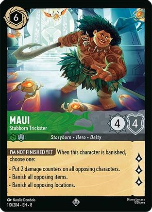 Maui (Stubborn Trickster) - 110/204 - Super Rare