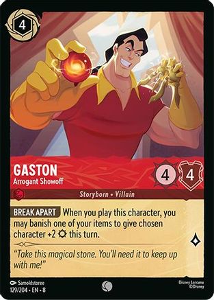 Gaston (Arrogant Showoff) - 129/204 - Common