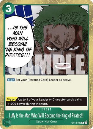 Luffy Is the Man Who Will Become the King of Pirates!!! (OP12-039)