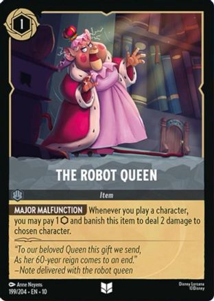 The Robot Queen - 199/204 - Uncommon