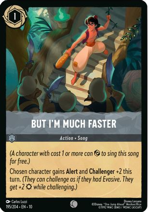 But I'm Much Faster - 195/204 - Common (Foil)
