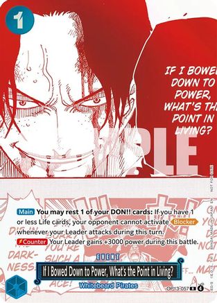 If I Bowed Down to Power, What's the Point in Living? (3rd Anniversary Treasure Campaign Pack) - (OP13-057) - Rare