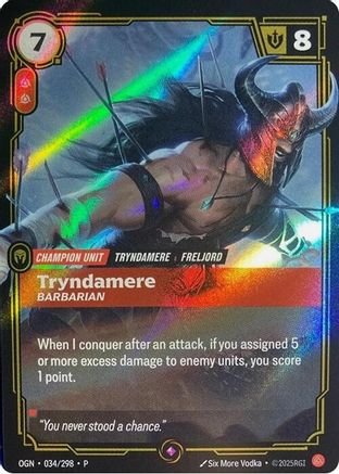 Tryndamere - Barbarian - 034/298 - Promo