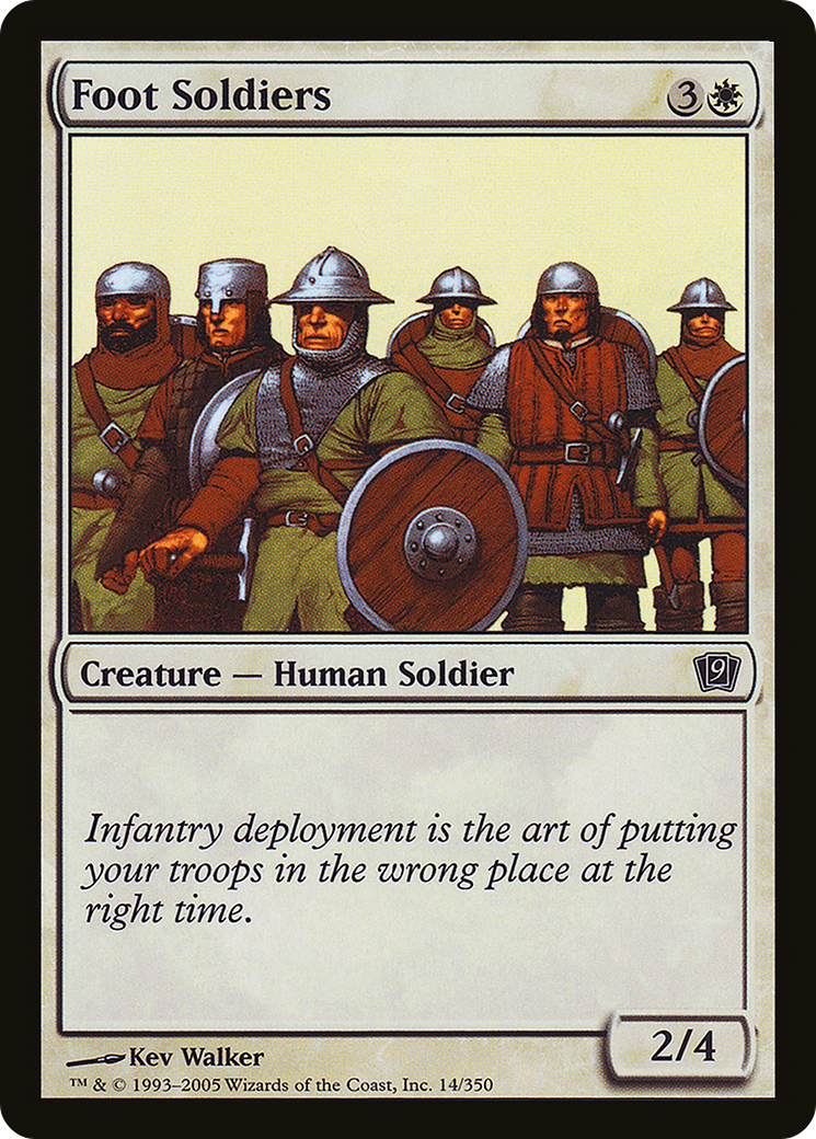 Foot Soldiers (9ED-014)  Foil